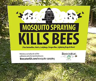 Bee City Decatur - Mosquito Spraying Yard Sign