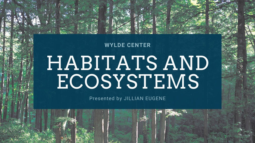 Habitats and Ecosystems